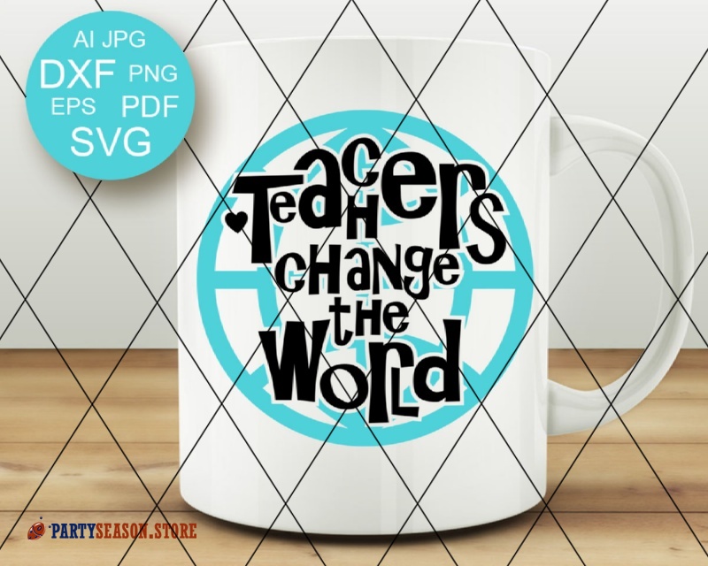 Download Teachers Change The World Svg