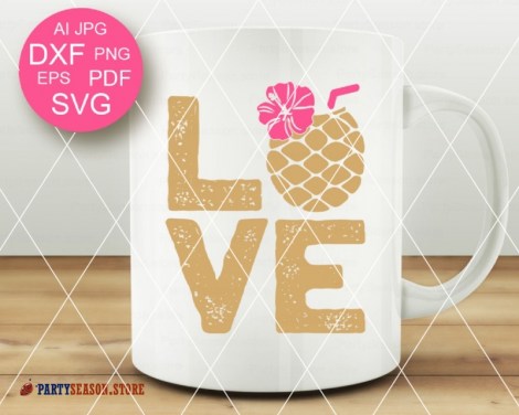 Love SVG Pineapple Party season 3