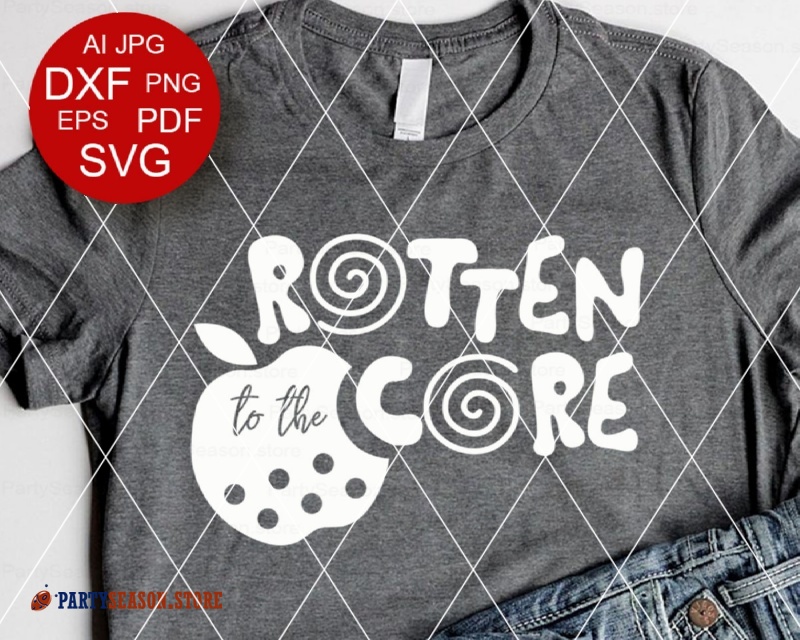 Rotten to the Core Svg Png Eps Pdf Files the (Instant Download) 